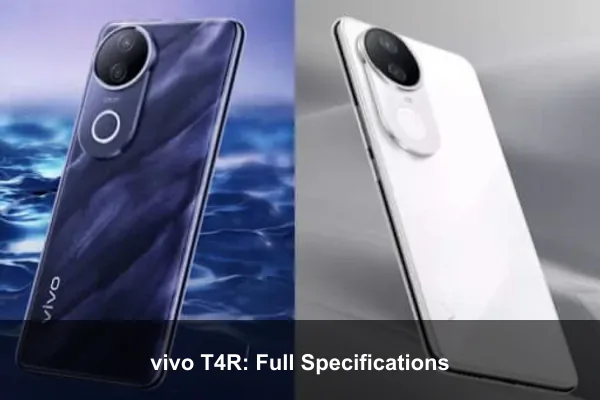 vivo T4R: Full Specifications